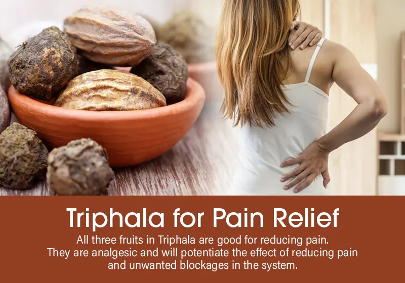 Triphala for Pain Relief